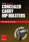 [Concealed Carry 01] • Concealed Carry Hip Holsters